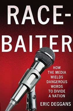 Eric Deggans book Race-Baiter